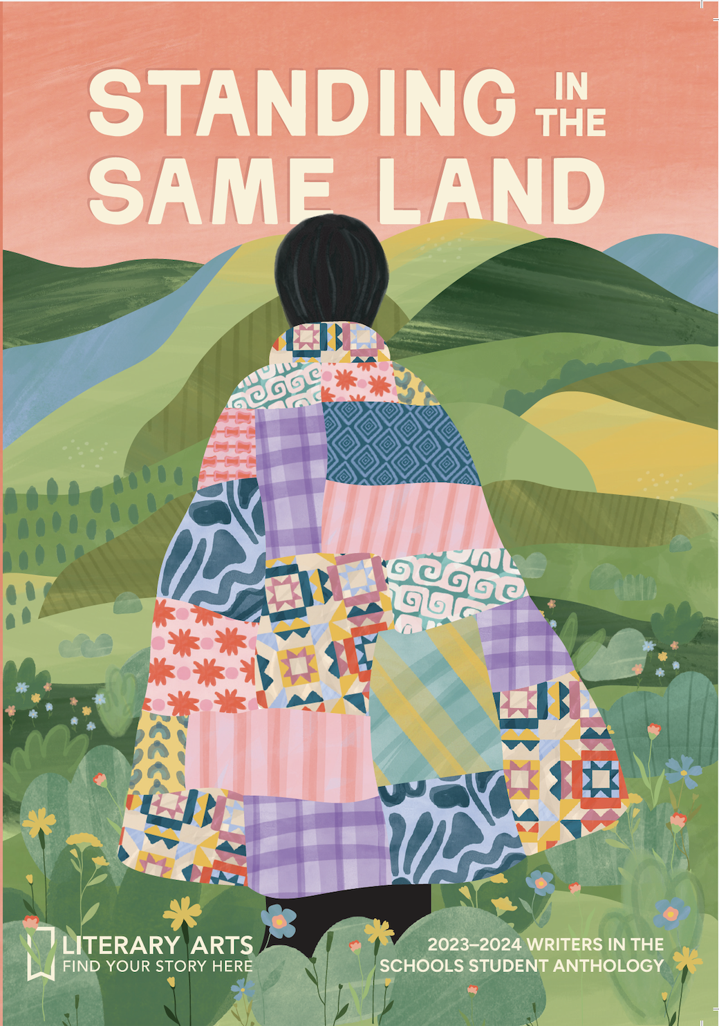 Standing in the Same Land: 2023-24 Writers in the Schools Student Anthology